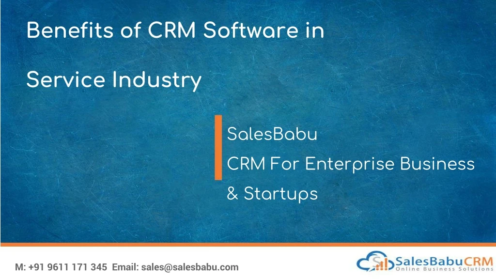 benefits of crm software in service industry
