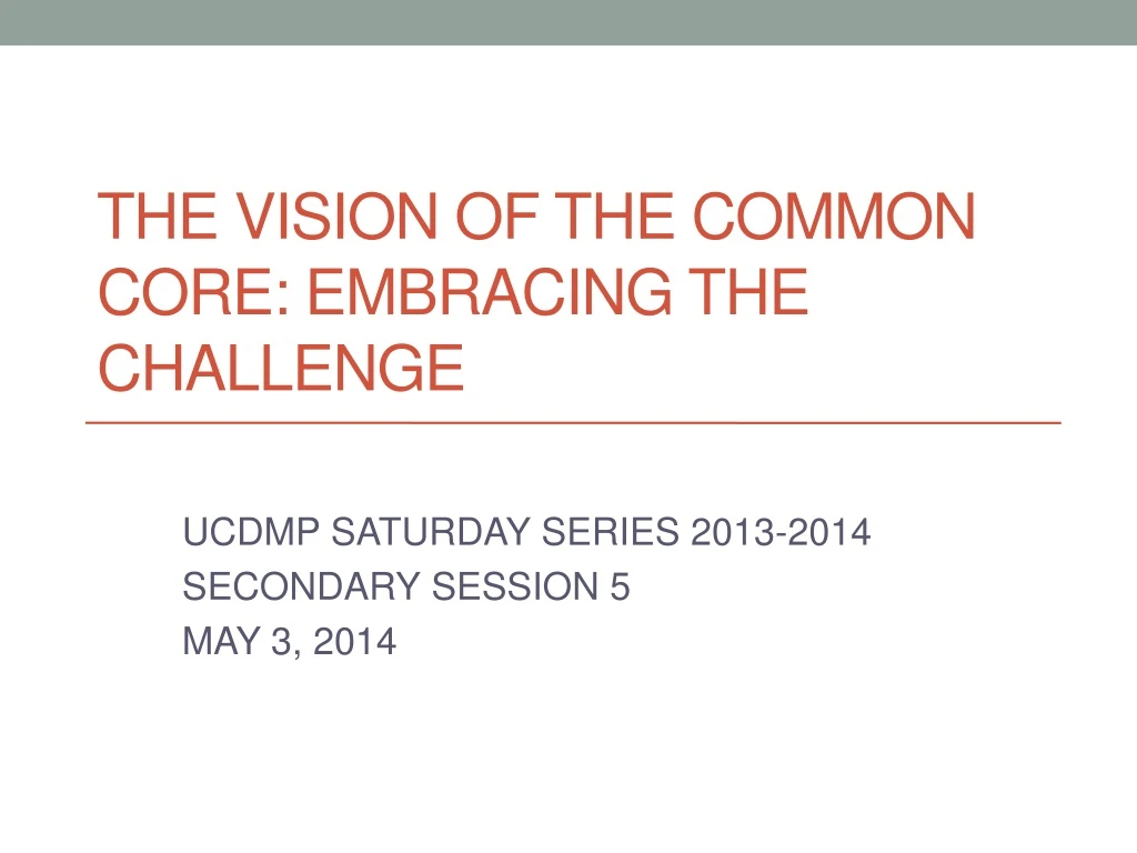 the vision of the common core embracing the challenge