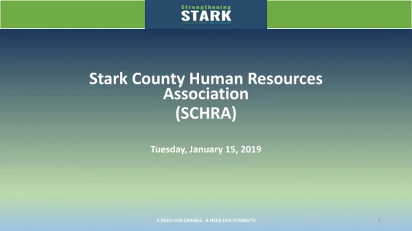 Stark County Human Resources Association (SCHRA) Tuesday, January 15, 2019