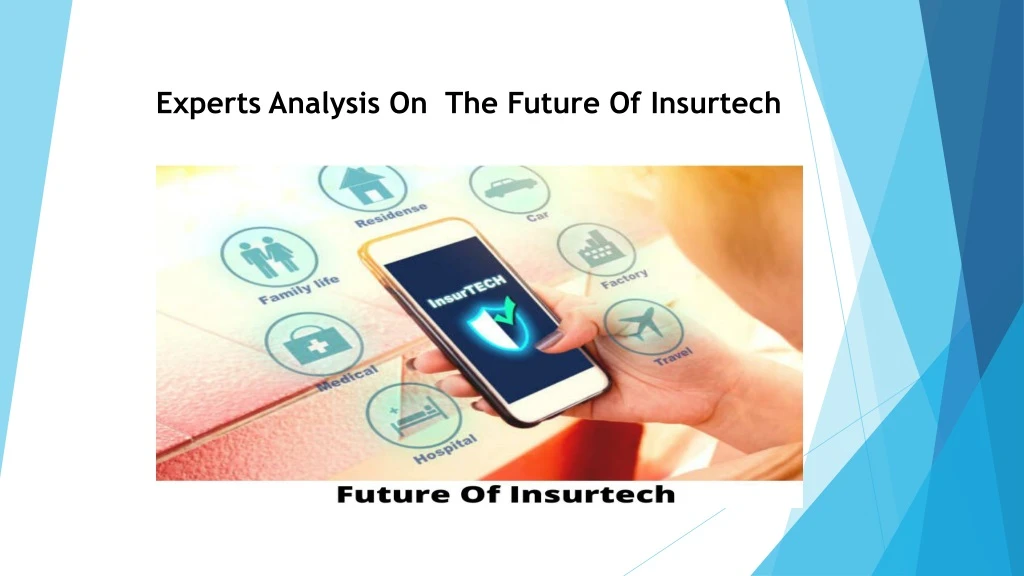 experts analysis on the future of insurtech