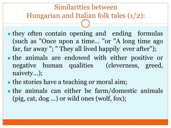 Similarities between Hungarian and Italian folk tales (1/2):