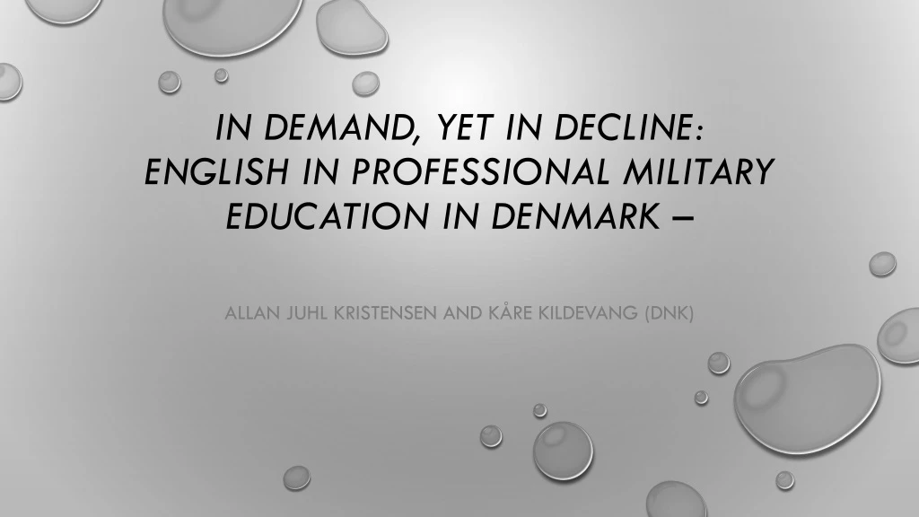 in demand yet in decline english in professional military education in denmark