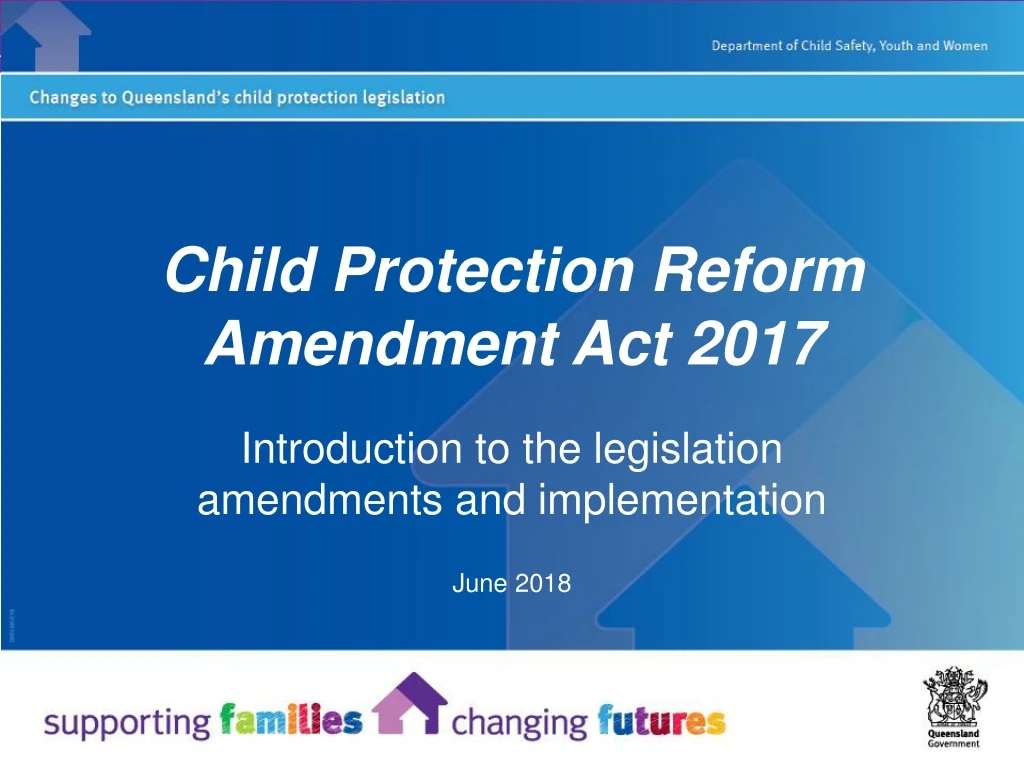 PPT Child Protection Reform Amendment Act 2017 PowerPoint