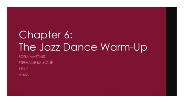 Chapter 6: The Jazz Dance Warm-Up 