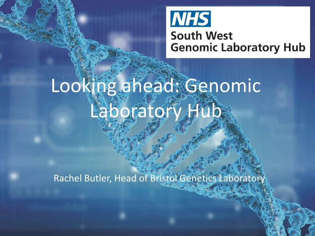 looking ahead genomic laboratory hub