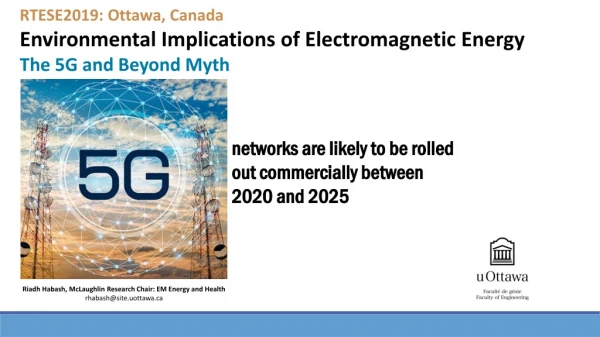 RTESE2019: Ottawa, Canada Environmental Implications of Electromagnetic Energy