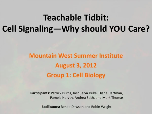 Teachable Tidbit: Cell Signaling—Why should YOU Care?