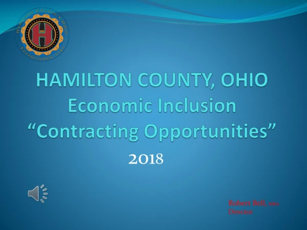 HAMILTON COUNTY, OHIO Economic Inclusion “Contracting Opportunities”
