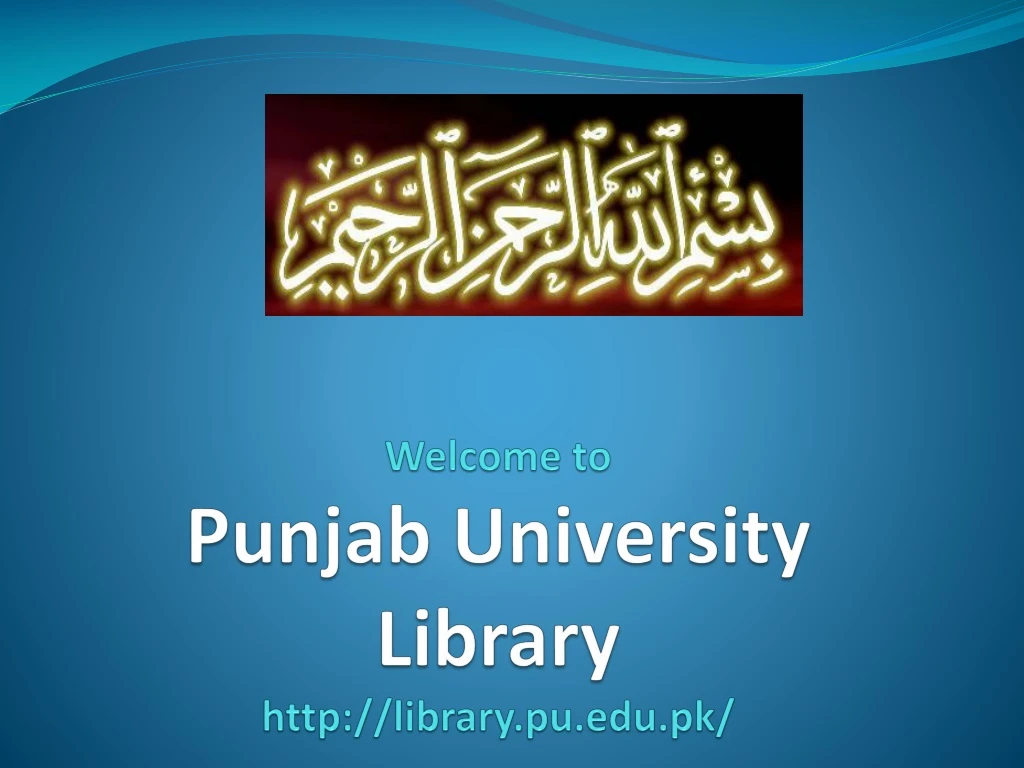 welcome to punjab university library http library pu edu pk