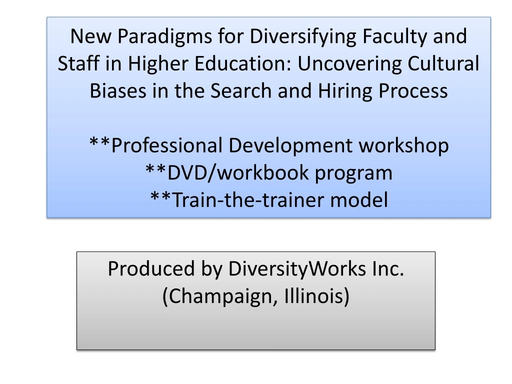 produced by diversityworks inc champaign illinois