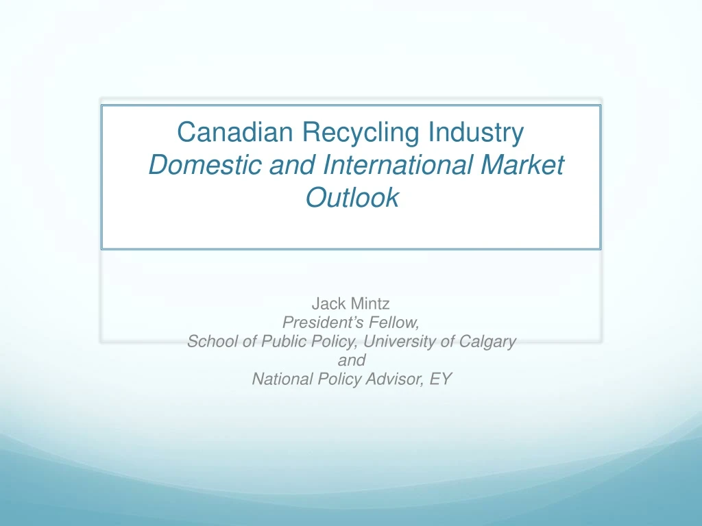 canadian recycling industry domestic and international market outlook