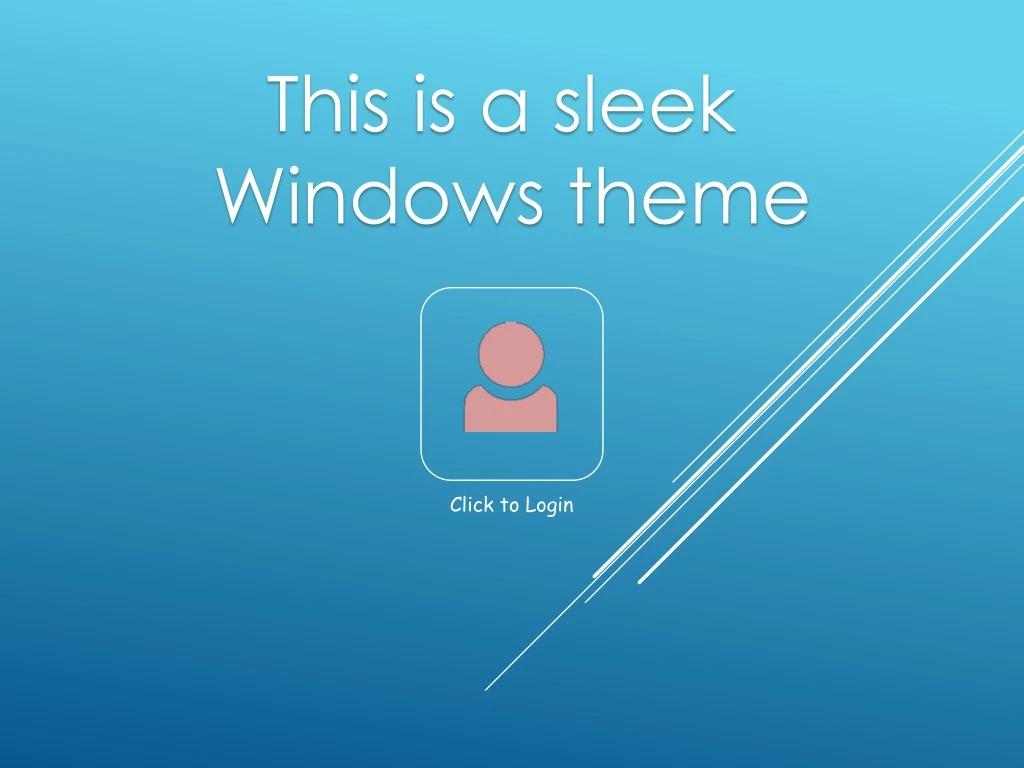 this is a sleek windows theme
