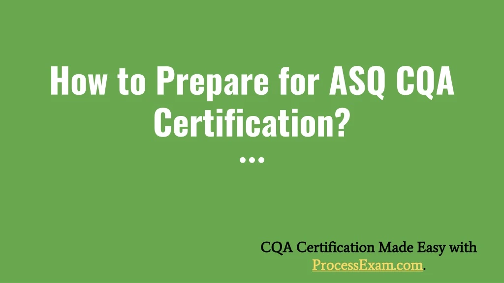 how to prepare for asq cqa certification