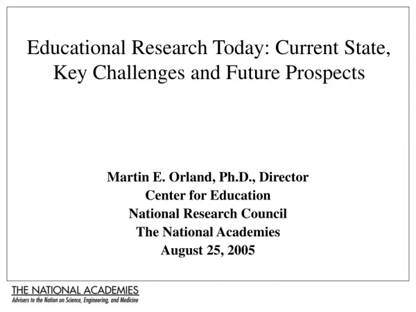 Educational Research Today: Current State, Key Challenges and Future Prospects