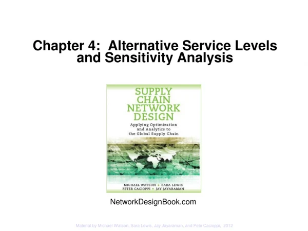 Chapter 4: Alternative Service Levels and Sensitivity Analysis