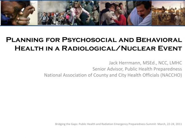 Planning for Psychosocial and Behavioral Health in a Radiological/Nuclear Event