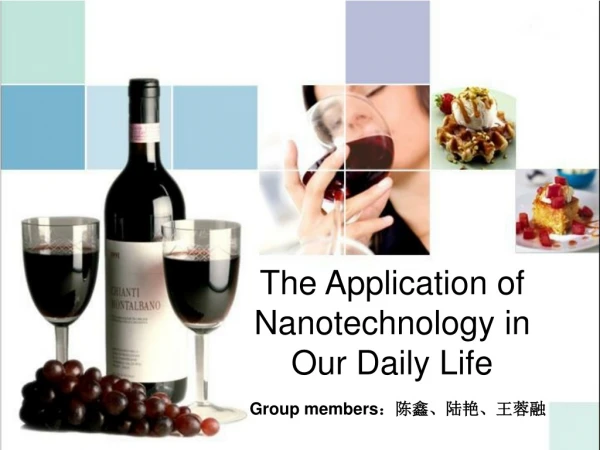 The Application of Nanotechnology in Our Daily Life