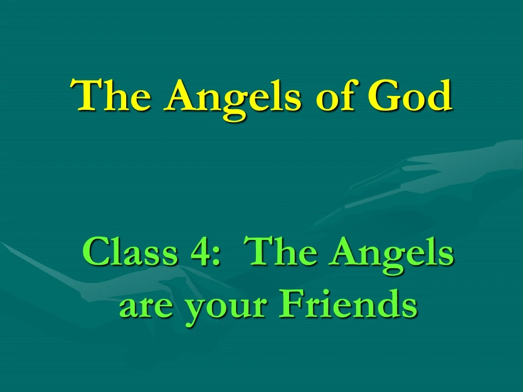 the angels of god