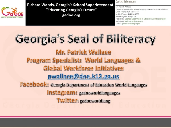 Richard Woods, Georgia’s School Superintendent “Educating Georgia’s Future” gadoe