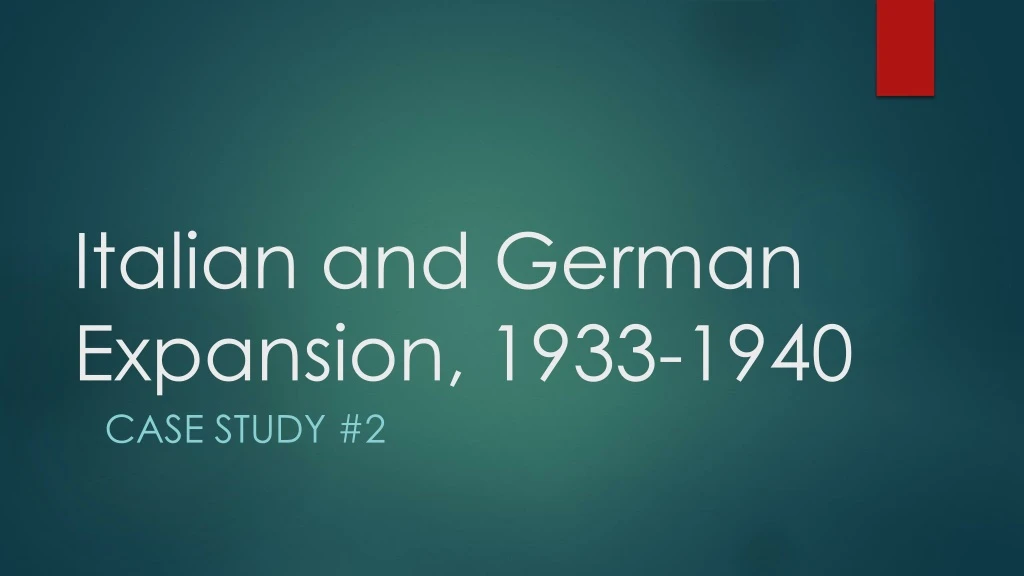 italian and german expansion 1933 1940