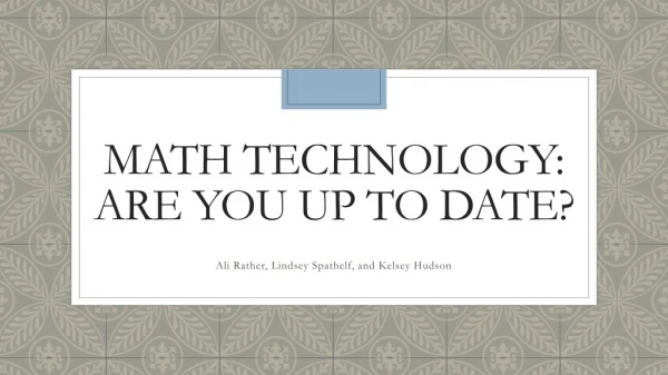 Math Technology: Are you up to date?