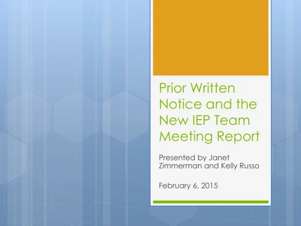 Prior Written Notice and the New IEP Team Meeting Report