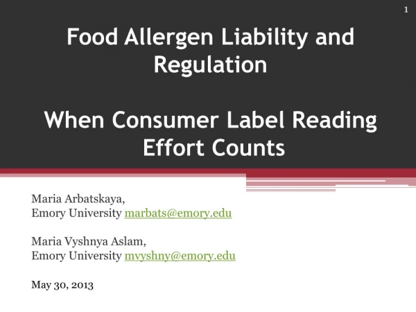 Food Allergen Liability and Regulation When Consumer Label Reading Effort Counts
