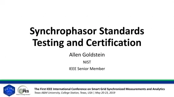 Synchrophasor Standards Testing and Certification