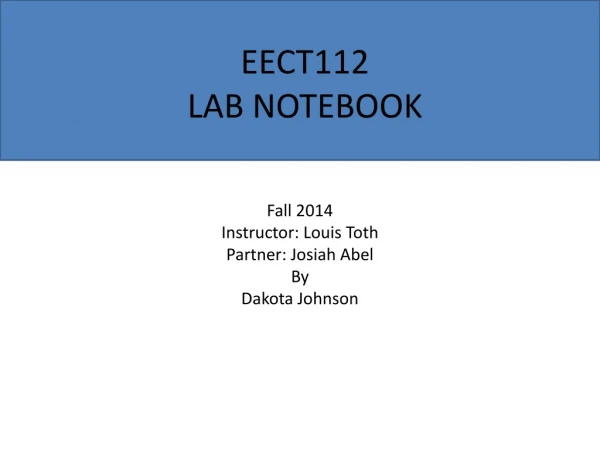 EECT112 LAB NOTEBOOK