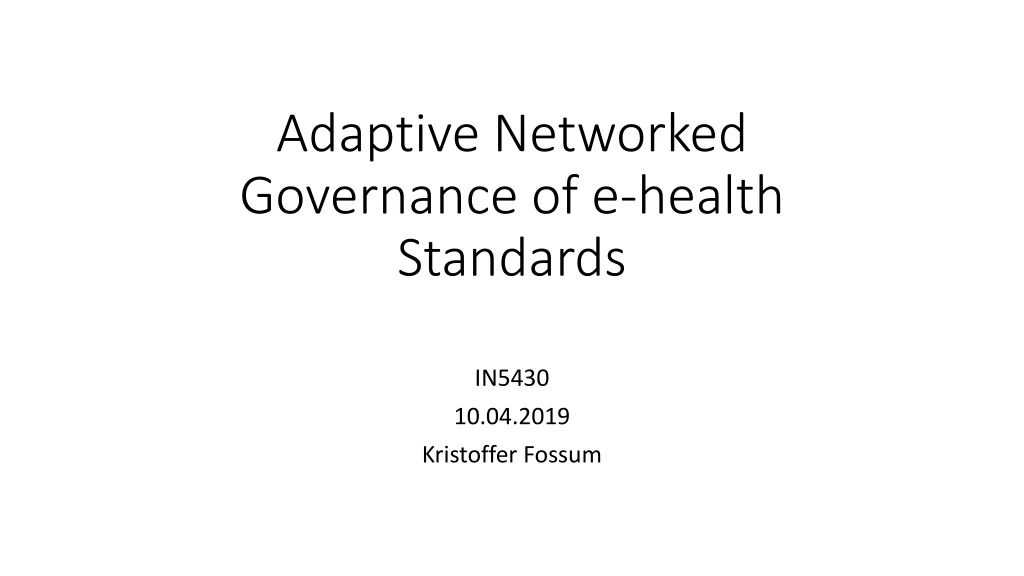 adaptive networked governance of e health standards