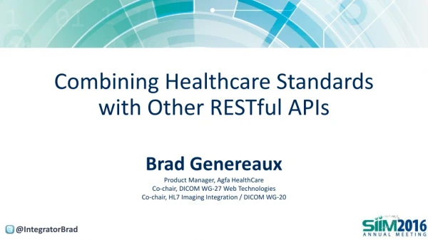 Combining Healthcare Standards with Other RESTful APIs