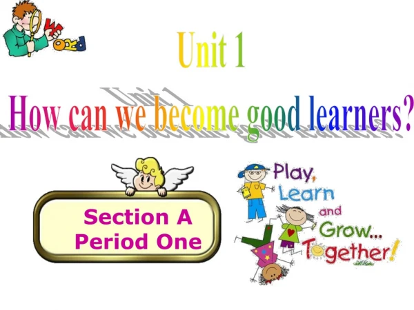 Unit 1 How can we become good learners?