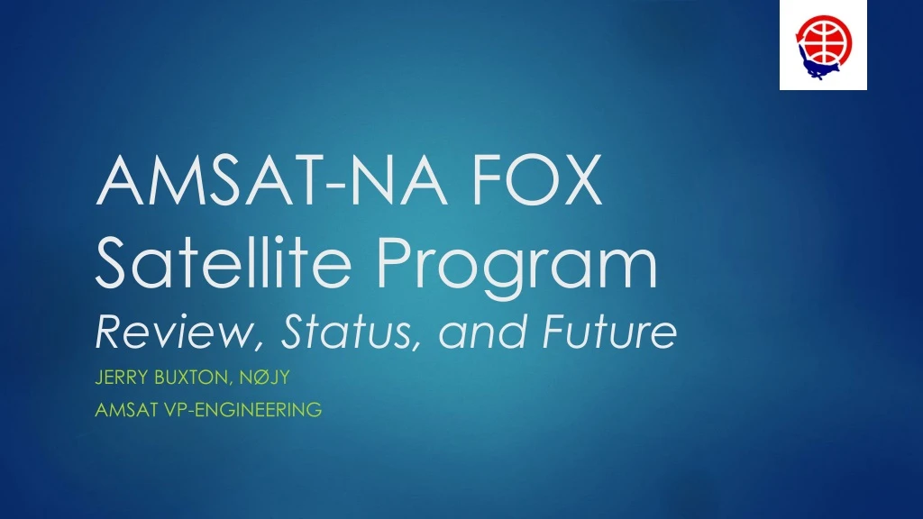 amsat na fox satellite program review status and future
