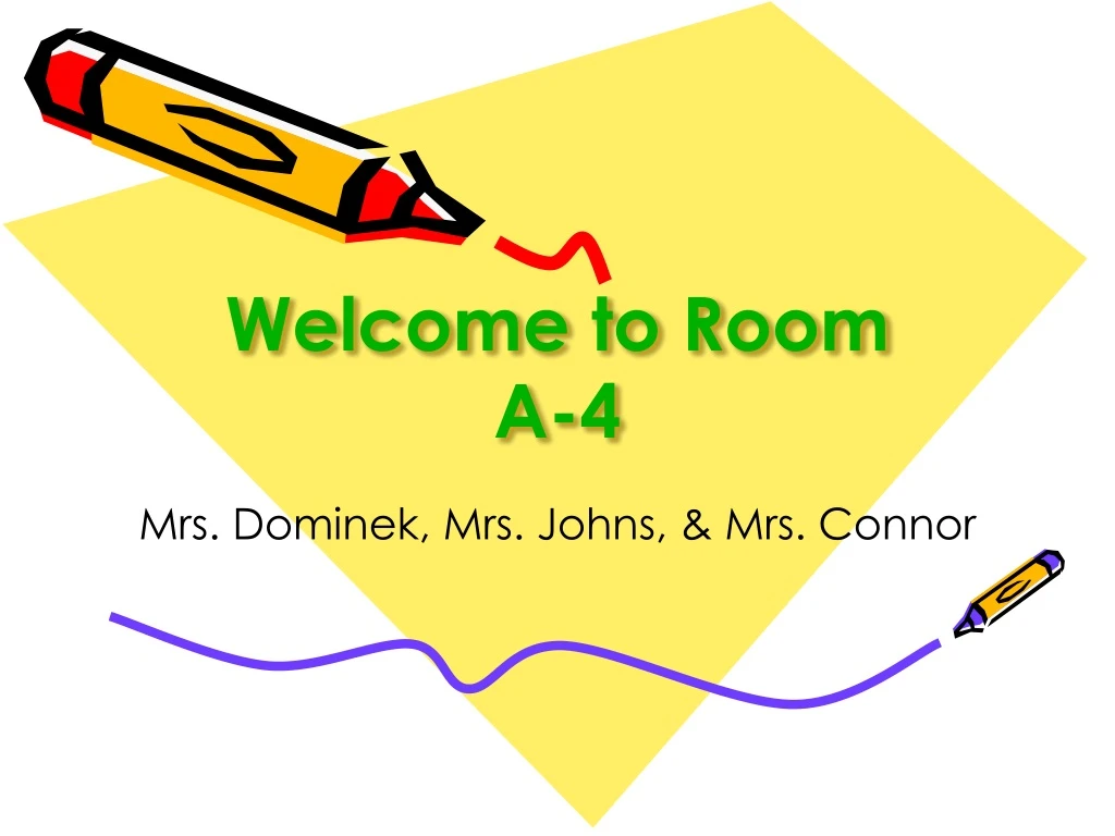 welcome to room a 4