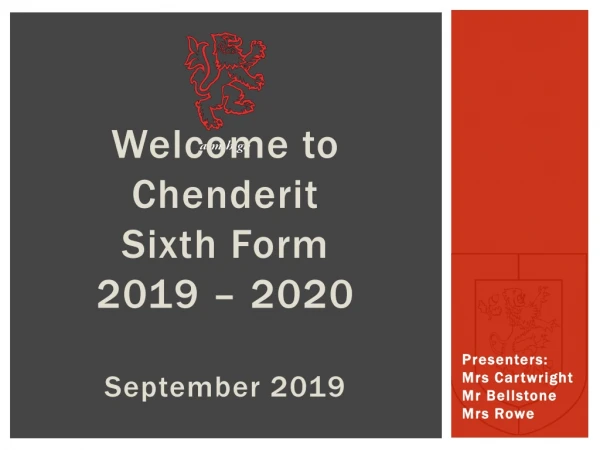 Welcome to Chenderit Sixth Form 2019 – 2020 September 2019