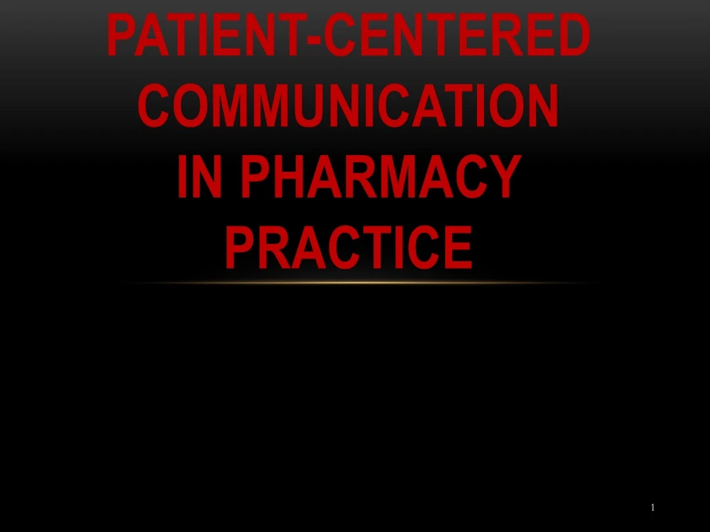 patient centered communication in pharmacy practice