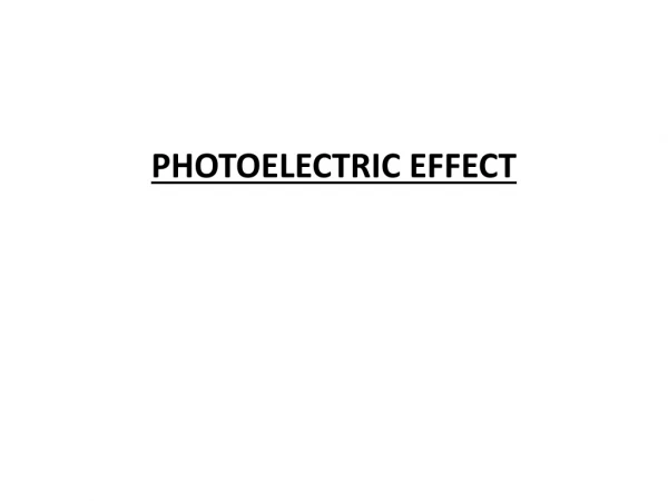 PHOTOELECTRIC EFFECT
