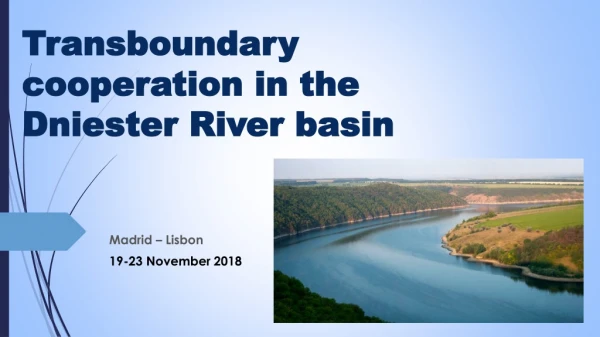 Transboundary cooperation in the Dniester River basin