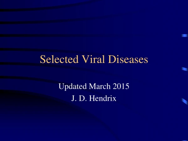 Selected Viral Diseases