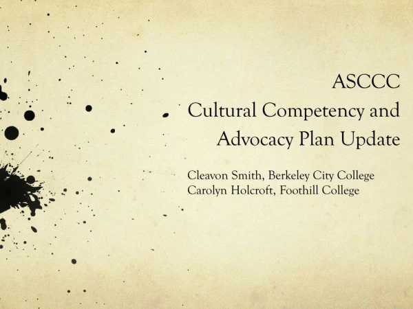 ASCCC Cultural Competency and Advocacy Plan Update