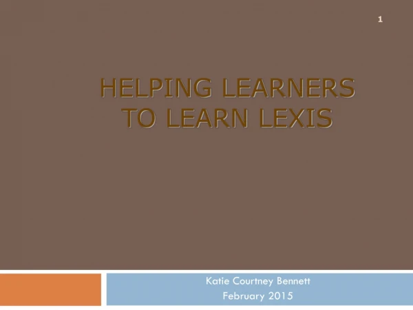 Helping learners to learn lexis
