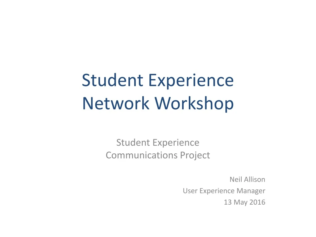 student experience network workshop