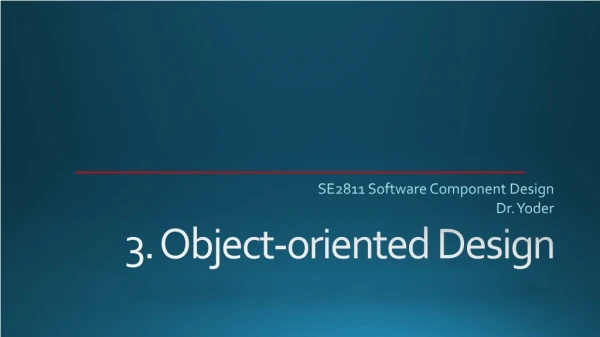 3. Object-oriented Design