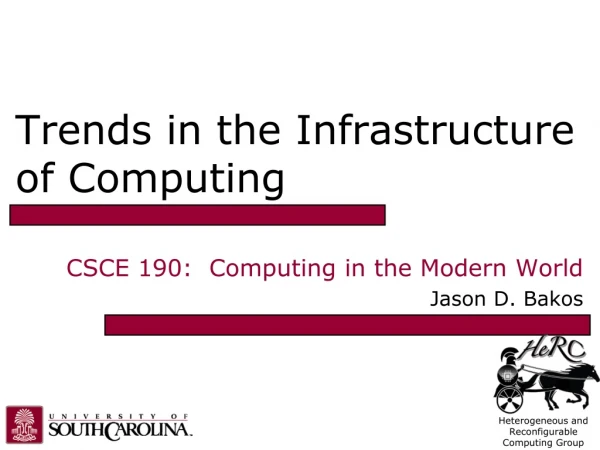 Trends in the Infrastructure of Computing