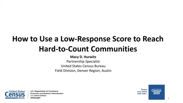 How to Use a Low-Response Score to Reach Hard-to-Count Communities