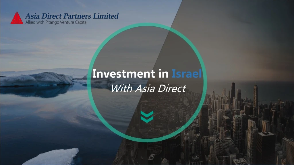 investment in israel with asia direct