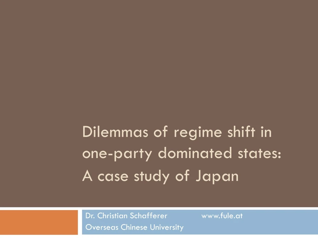 dilemmas of regime shift in one party dominated states a case study of japan