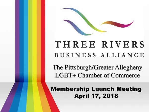 The Pittsburgh/Greater Allegheny LGBT+ Chamber of Commerce