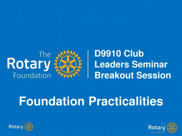 D9910 Club Leaders Seminar Breakout Session