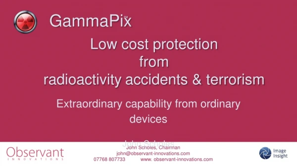 GammaPix Low cost protection from radioactivity accidents &amp; terrorism